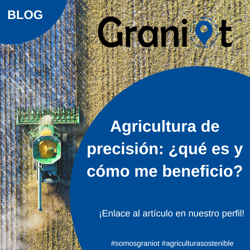 Agricultura de precisión: ¿cómo me beneficio?